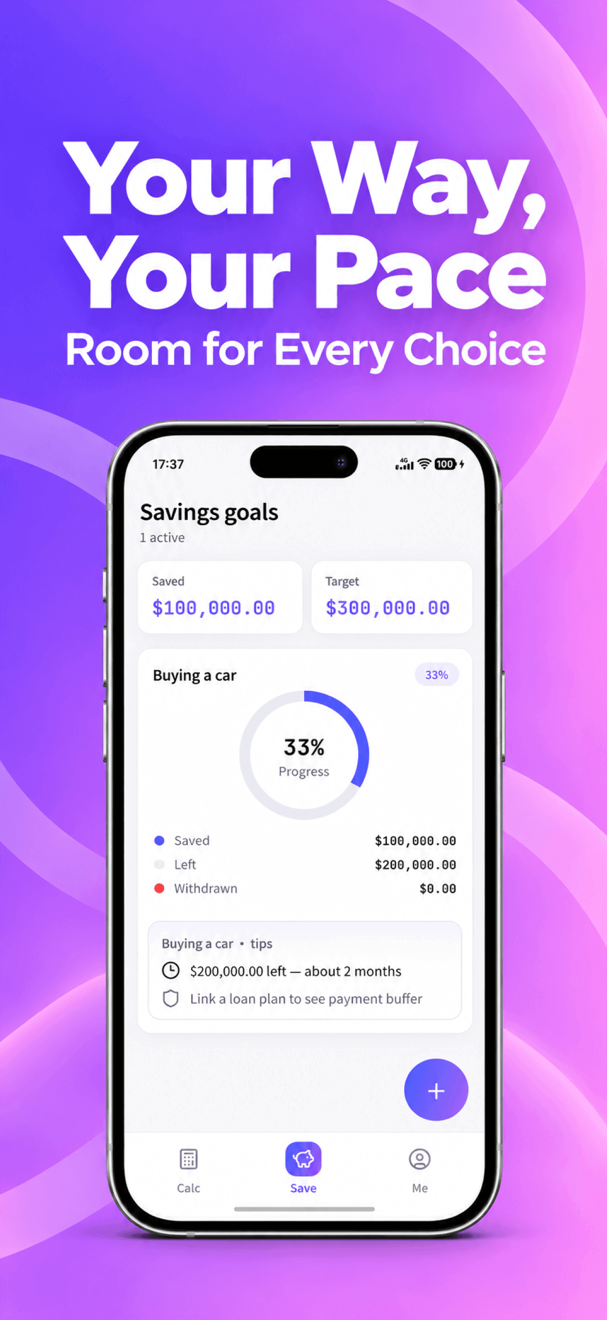 Your Way, Your Pace: savings goals.